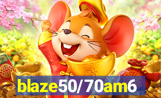 blaze50/70am6