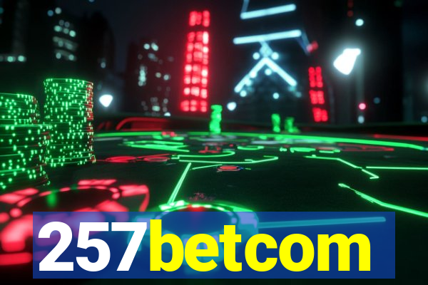 257betcom