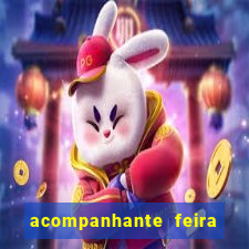 acompanhante feira de santana