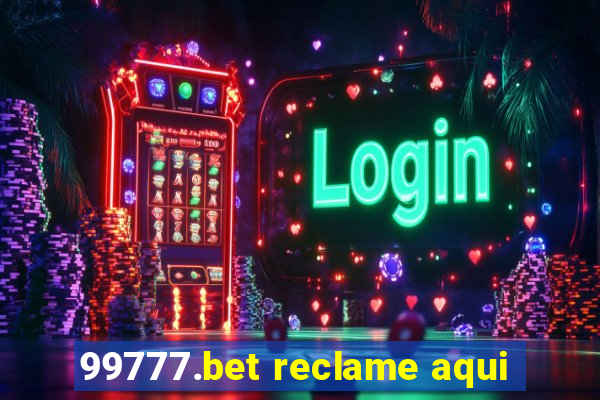 99777.bet reclame aqui