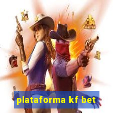plataforma kf bet