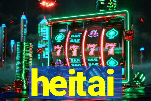 heitai