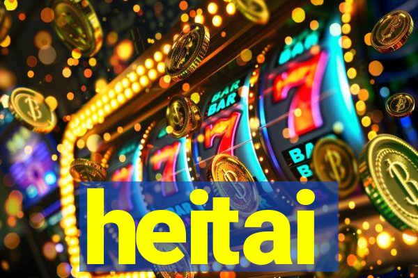 heitai