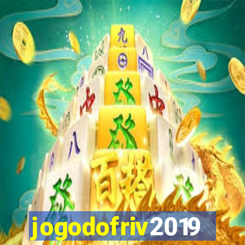 jogodofriv2019