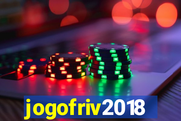 jogofriv2018