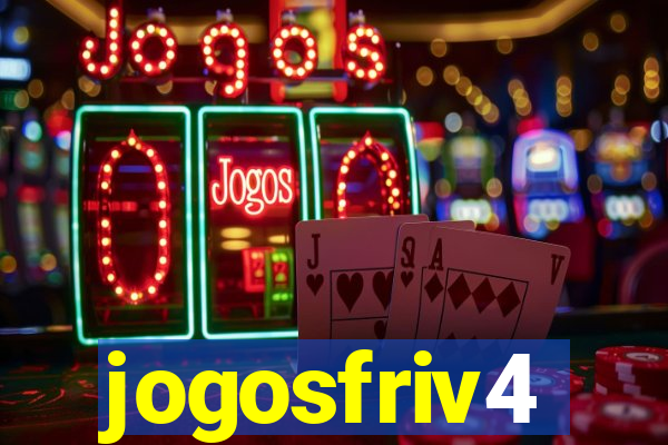 jogosfriv4