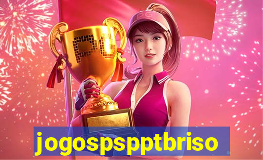 jogospspptbriso
