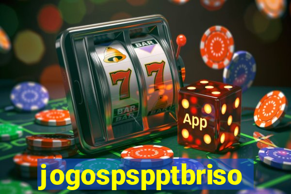 jogospspptbriso