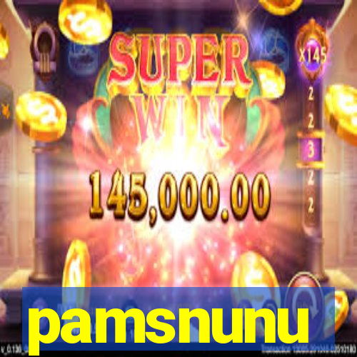 pamsnunu