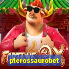 pterossaurobet