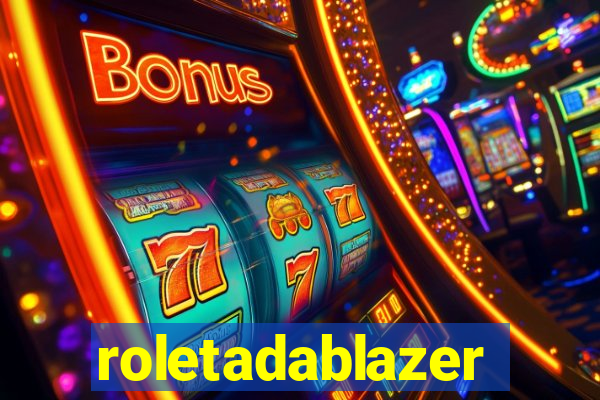 roletadablazer