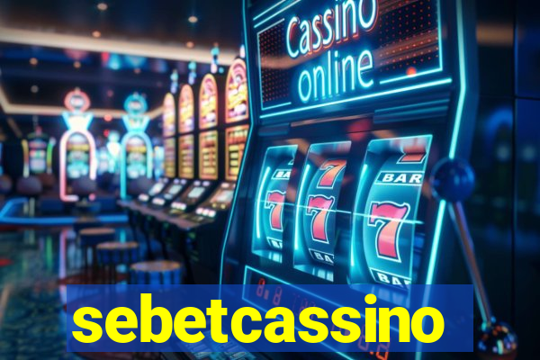 sebetcassino