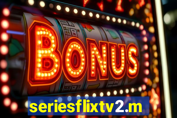seriesflixtv2.me