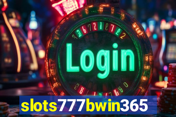 slots777bwin365
