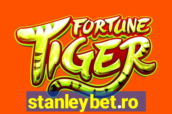 stanleybet.ro