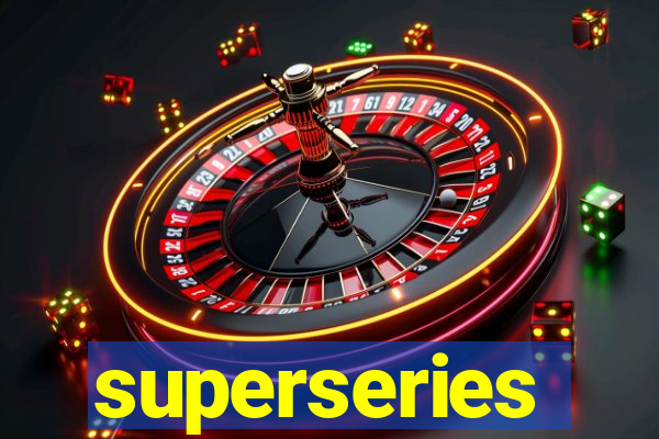 superseries