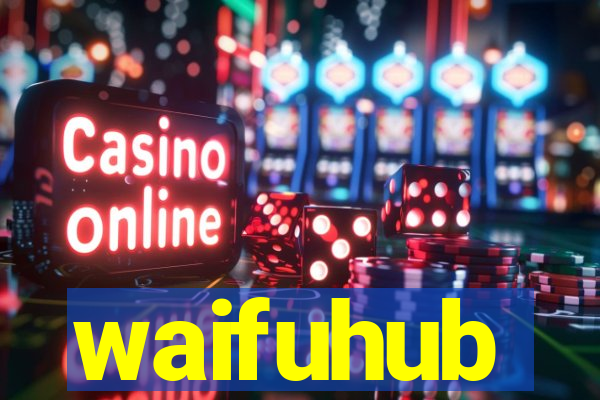 waifuhub