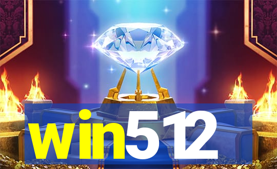 win512