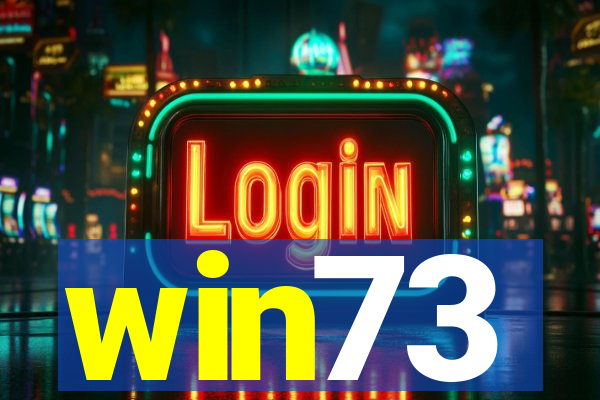 win73