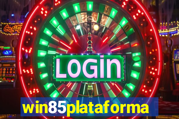 win85plataforma