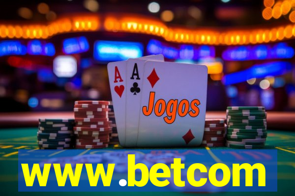 www.betcom