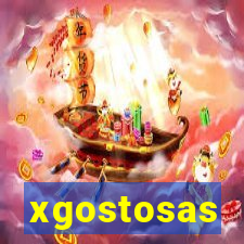 xgostosas