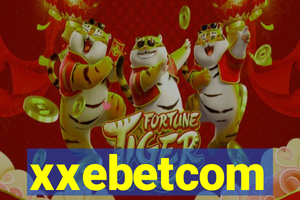 xxebetcom
